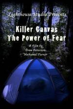 Watch Killer Canvas The Power of Fear Megashare8