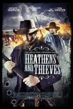Watch Heathens and Thieves Megashare8