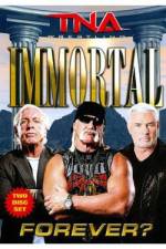 Watch Tna: Immortal Forever Megashare8