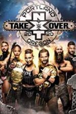 Watch NXT TakeOver: Portland Megashare8