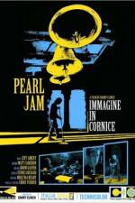 Watch Pearl Jam Immagine in Cornice - Live in Italy 2006 Megashare8