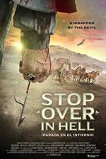 Watch Stop Over in Hell Megashare8