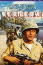 Watch None But the Brave Megashare8