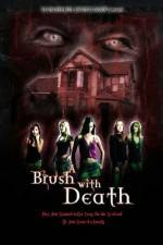 Watch A Brush with Death Megashare8