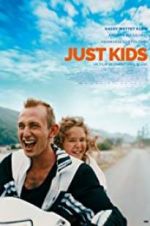 Watch Just Kids Megashare8