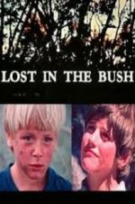Watch Lost in the Bush Megashare8