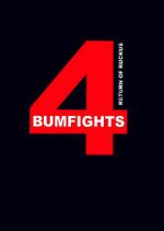 Watch Bumfights 4: Return of Ruckus Megashare8