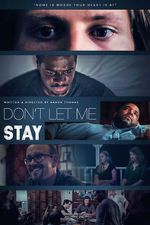Watch Don\'t Let Me Stay Megashare8