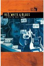 Watch Martin Scorsese Presents The Blues Red, White, Blues Megashare8
