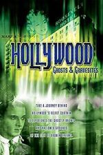 Watch Hollywood Ghosts & Gravesites Megashare8