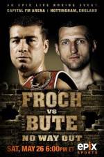 Watch IBF World Super Middleweight Championship Carl Froch Vs Lucian Bute Megashare8