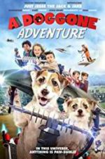Watch A Doggone Adventure Megashare8