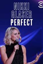 Watch Nikki Glaser: Perfect Megashare8