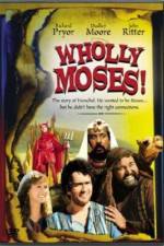 Watch Wholly Moses Megashare8