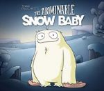 Watch The Abominable Snow Baby Megashare8