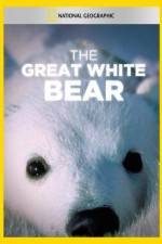 Watch The Great White Bear Megashare8