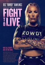 Watch Fight to Live Megashare8