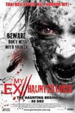 Watch My Ex Haunted Lover Megashare8