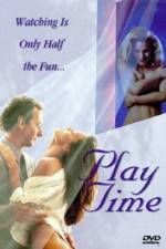 Watch Play Time Megashare8