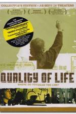 Watch The Quality of Life Megashare8