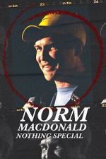 Watch Norm Macdonald: Nothing Special (TV Special 2022) Megashare8