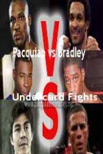 Watch Pacquiao  vs Bradley Undercard Fights Megashare8