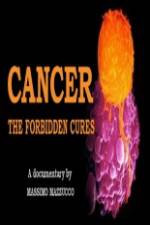 Watch Cancer: The Forbidden Cures Megashare8