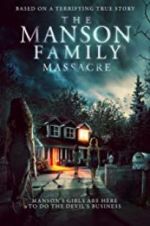 Watch The Manson Family Massacre Megashare8