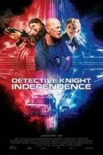 Watch Detective Knight: Independence Megashare8