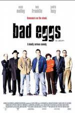 Watch Bad Eggs Megashare8