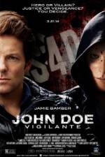 Watch John Doe: Vigilante Megashare8