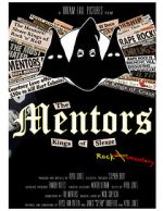 Watch The Mentors: Kings of Sleaze Rockumentary Megashare8