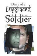 Watch Diary of a Disgraced Soldier Megashare8