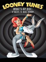 Watch What\'s Up Doc? A Salute to Bugs Bunny Megashare8