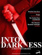 Watch Into Darkness: A Short Film Collection Megashare8