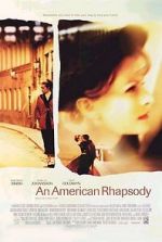 Watch An American Rhapsody Megashare8