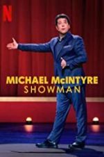 Watch Michael McIntyre: Showman Megashare8