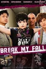 Watch Break My Fall Megashare8