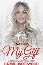 Watch My Gift: A Christmas Special from Carrie Underwood Megashare8