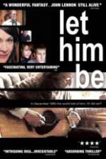 Watch Let Him Be Megashare8