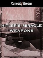 Watch Hitler's Miracle Weapons Megashare8