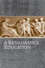 Watch A Renaissance Education The School Of Thomas Mores Daughter Megashare8