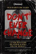 Watch Dont Ever Change Megashare8