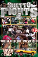 Watch Ghetto Fights Vol 4 Megashare8