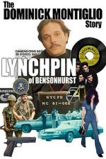 Watch Lynchpin of Bensonhurst: The Dominick Montiglio Story Megashare8