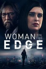 Watch Woman on the Edge Megashare8