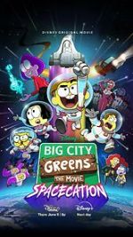 Watch Big City Greens the Movie: Spacecation Megashare8
