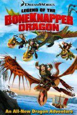 Watch Legend of the Boneknapper Dragon Megashare8
