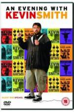 Watch An Evening with Kevin Smith Megashare8
