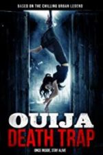 Watch Ouija Death Trap Megashare8
